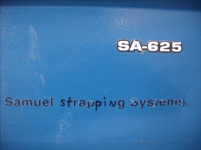 SAMUEL SA 625 Semi Automatic Strapping Machine w/ Lift  