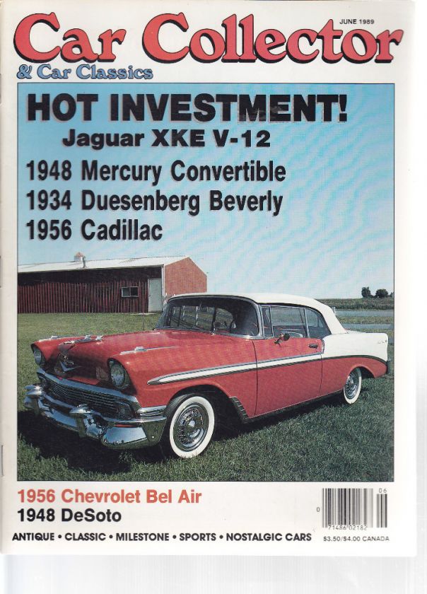 Car Collector 6/89, 48 DeSoto, 56 Chevy, 48 Merc, 56 Cadillac, 73 