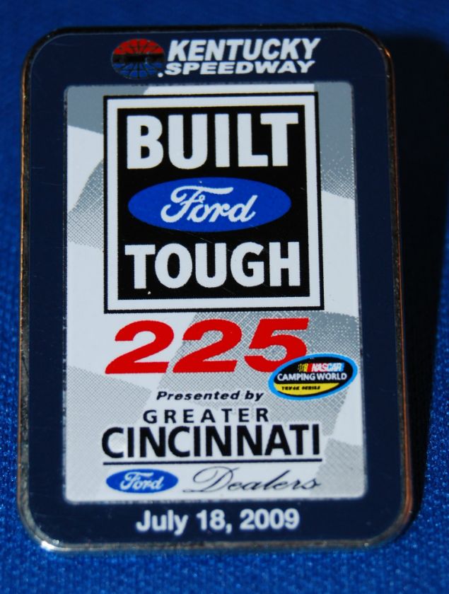 FORD 225 NASCAR RACE PIN KENTUCKY SPEEDWAY KY NEW RARE  