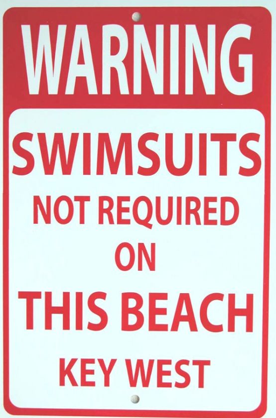 Large Metal Key West Sign Swimsuits Not Required  